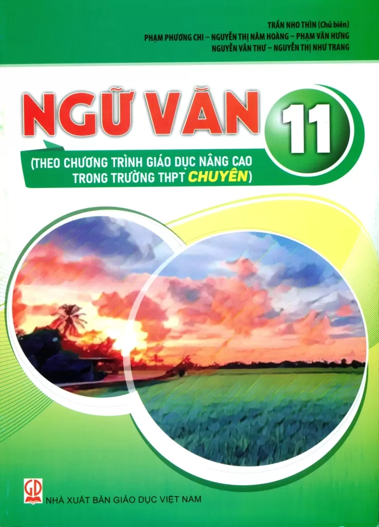 NGỮ VĂN 11 (Theo chương trình giáo dục nâng cao trong trường THPT chuyên)